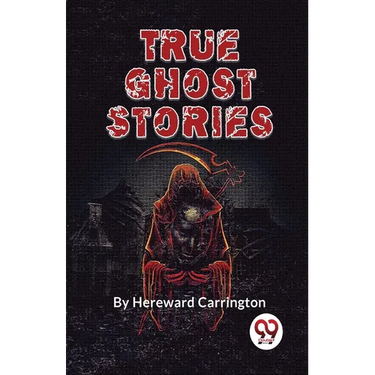 True Ghost Stories