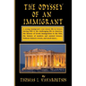 The Odyssey Of An Immigrant