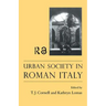 Urban Society In Roman Italy