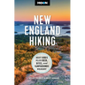 Moon New England Hiking: Best Hikes, Plus Beer, Bites, and Campgrounds Nearby