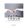 Vital Vogue: A biosocial perspective on fashion