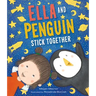 Ella and Penguin Stick Together