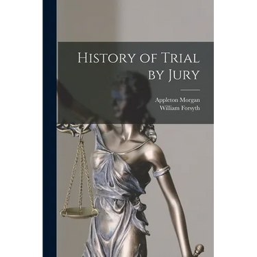 History of Trial by Jury