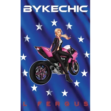 BykeChic: A Lesbian Action Adventure Romance