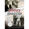 The Journey of a Hidden Child