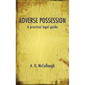 Adverse Possession - A practical legal guide