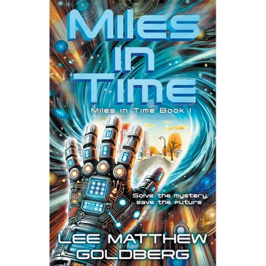 Miles In Time: A YA Time Travel Mystery