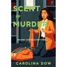 Scent of Murder: An Issy Castillo Murder Mystery
