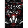 Glass and Bone