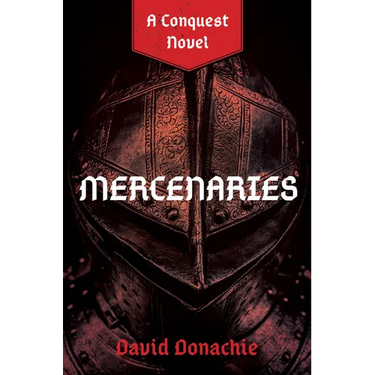 Mercenaries: A Conquest Novel