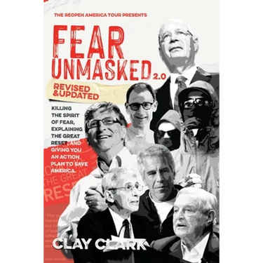 Fear Unmasked 2.0: Killing the Spirit of Fear, Explaining the Great Reset, and Giving You an Action Plan America