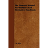 The Tinman's Manual And Builder's And Mechanic's Handbook
