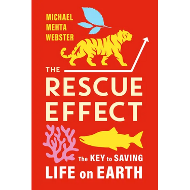 The Rescue Effect: The Key to Saving Life on Earth