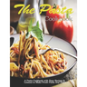 Pasta Cookbook: A Pasta Cookbook with Easy Recipes & Lessons to Make Fresh Pasta Any Night