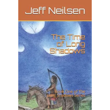 The Time of Long Shadows: Book One of the Long Shadows Series
