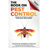 The Book On Pest Control: How to Start A Pest Control Business