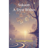 Sukoon: A Tryst Within