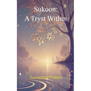 Sukoon: A Tryst Within