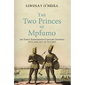 The Two Princes of Mpfumo: An Early Eighteenth-Century Journey Into and Out of Slavery