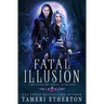 Fatal Illusion