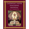 Catholic Faith Teaching Manual - Level 3: Intermediary Level