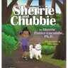 The Adventures of Sherrie and Chubbie