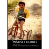 Anxiety Mindset Diaries: Through Post-Traumatic-Stress as a Mind Coach