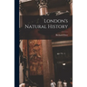 London's Natural History