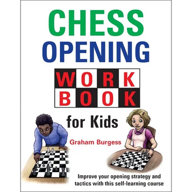 Chess Opening Workbook for Kids