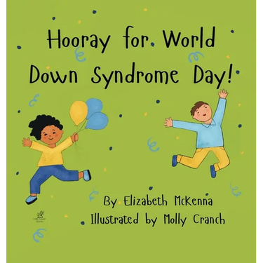 Hooray for World Down Syndrome Day!