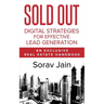 Sold Out: Digital Strategies for Effective Lead Generation: An Exclusive Real Estate Handbook