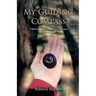 My Guiding Compass: 12 Biblical Verses to Help You Navigate Life's Struggles