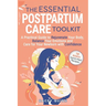 The Essential Postpartum Care Toolkit
