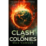 Clash of Colonies: A Gripping Science-Fiction Adventure