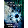Nova Descent: (great sci fi fantasy books)