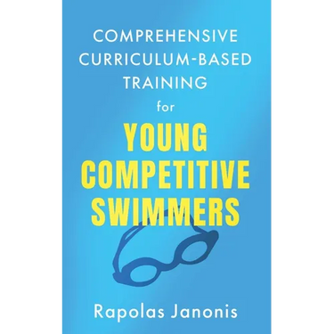 Comprehensive Curriculum-Based Training for Young Competitive Swimmers
