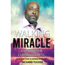 Walking Miracle: Living with a Chronic Illness: Advance Care Planning Resources