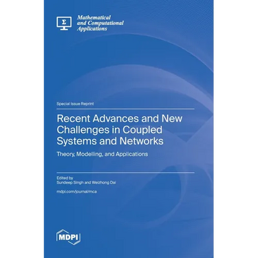 Recent Advances and New Challenges in Coupled Systems and Networks: Theory, Modelling, and Applications
