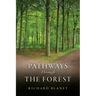 Pathways Through the Forest