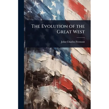 The Evolution of the Great West