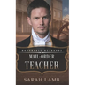 Mail-Order Teacher: Honorable Husbands
