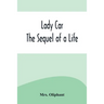 Lady Car: The Sequel of a Life