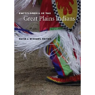Encyclopedia of the Great Plains Indians
