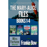 The Mary-Alice Files Books 1-4