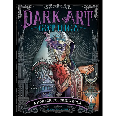 Dark Art Gothica: A Horror Coloring Book
