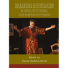Breaking Boundaries: An Anthology of Original Plays from The Focus Theatre