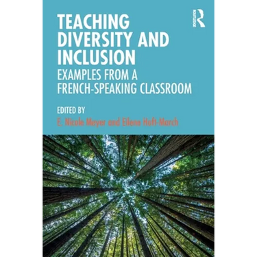 Teaching Diversity and Inclusion: Examples from a French-Speaking Classroom