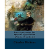 American notes for general circulation. By: Charles Dickens, Illustrated By: C.(Clarkson Frederick) Stanfield (3 December 1793 - 18 May 1867).: Americ