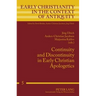 Continuity and Discontinuity in Early Christian Apologetics