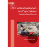 Contextualization and Syncretism: Navigating Cultural Currents